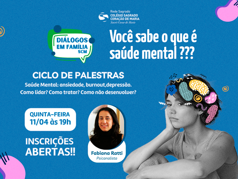 Diálogos em Família: 1ª palestra do ciclo aborda Saúde Mental